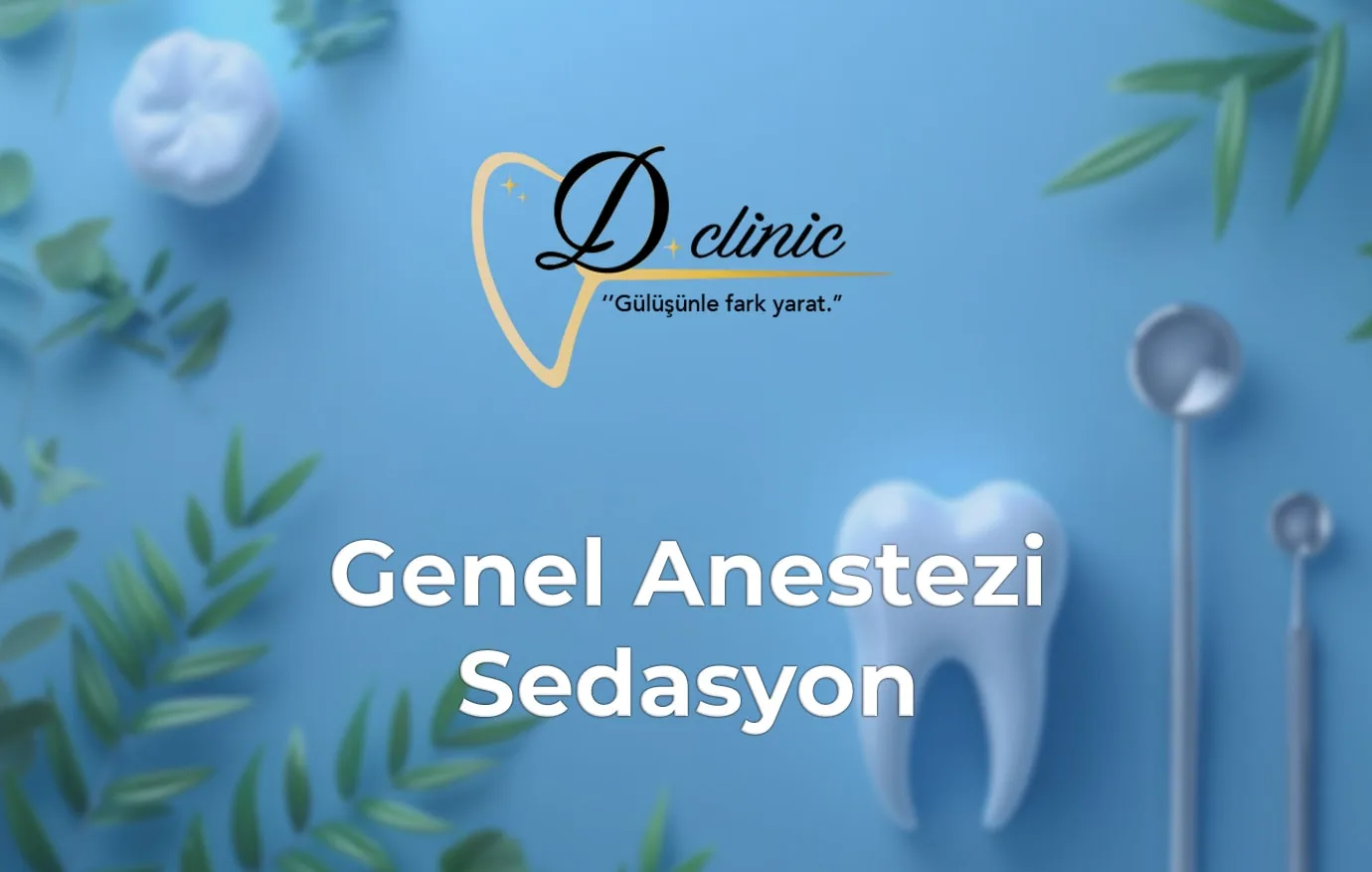 konya-dclinic-genel-anestezi-ve-sedasyon