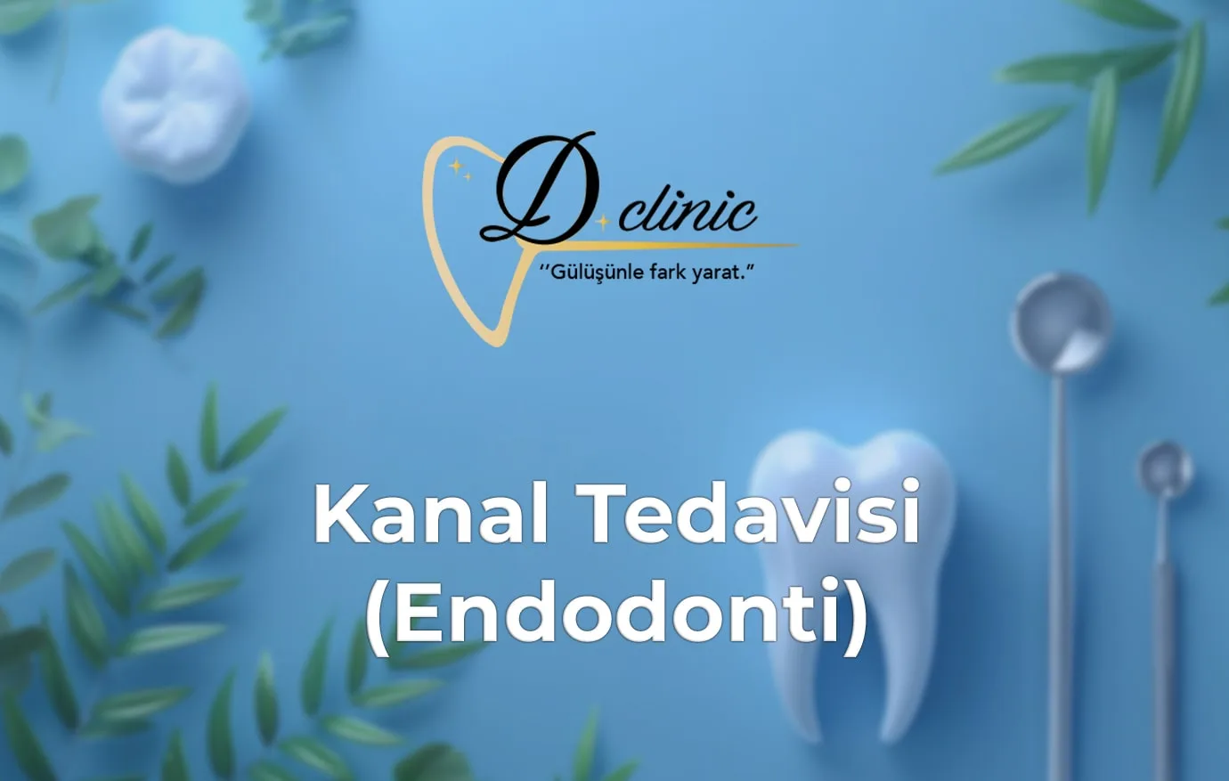 konya-dclinic-kanal-tedavisi-endodonti